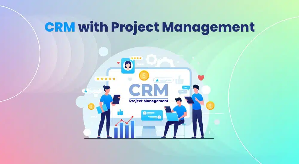 crm and project management