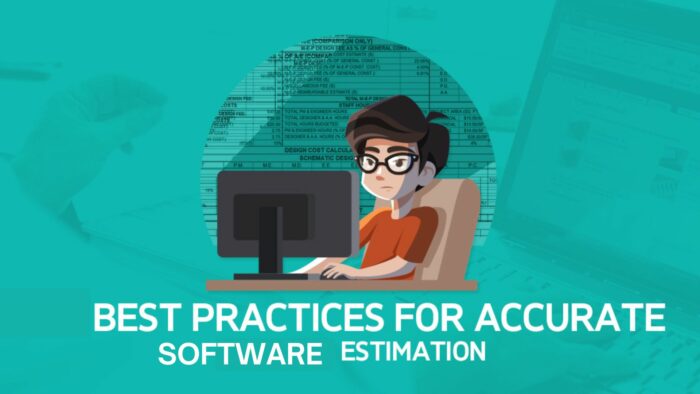 Best Practices for Improving Software Estimates