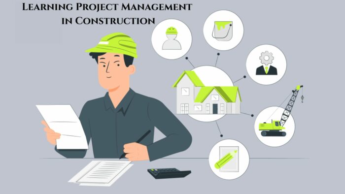 Learning Project Management in Construction