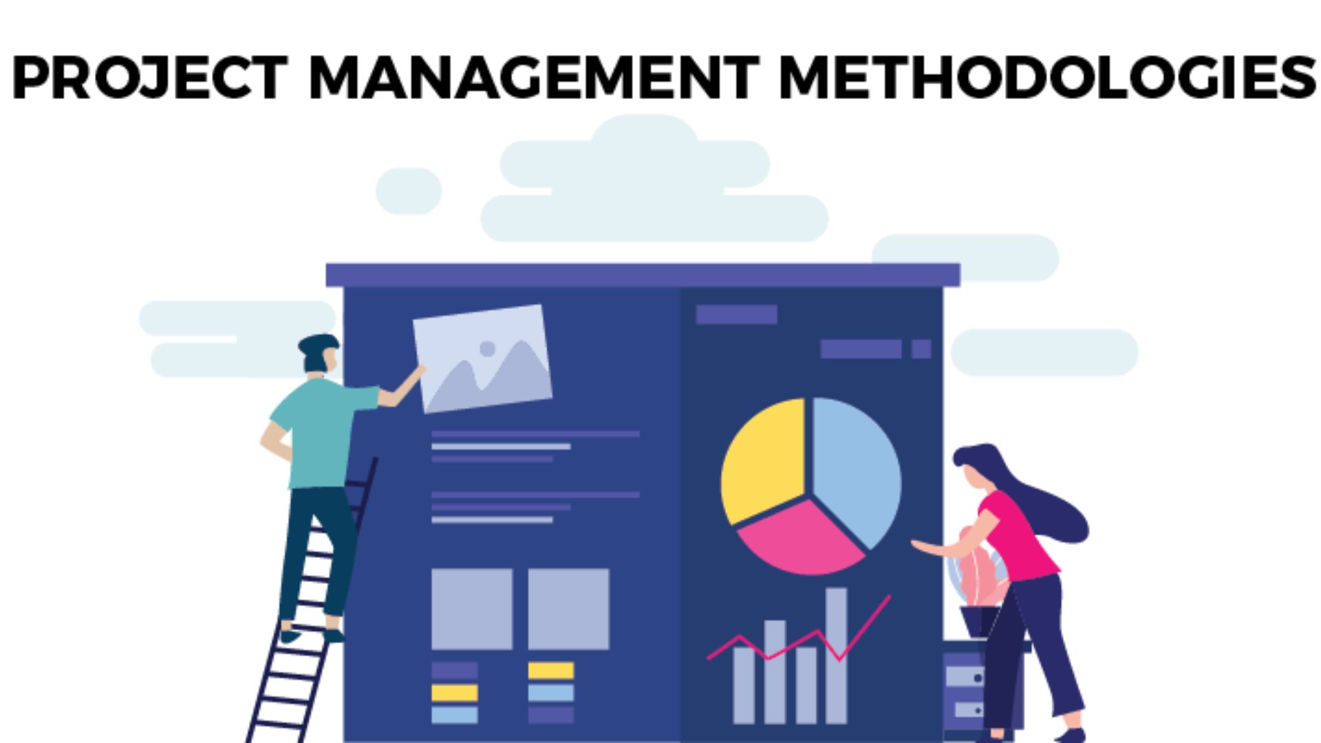 Prominent Project Management Methodologies