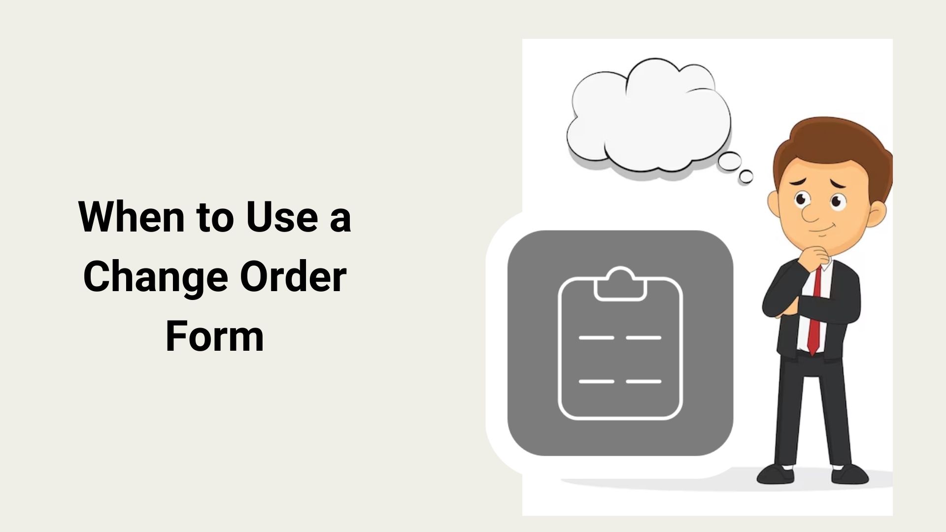 When to use a Change Order Form