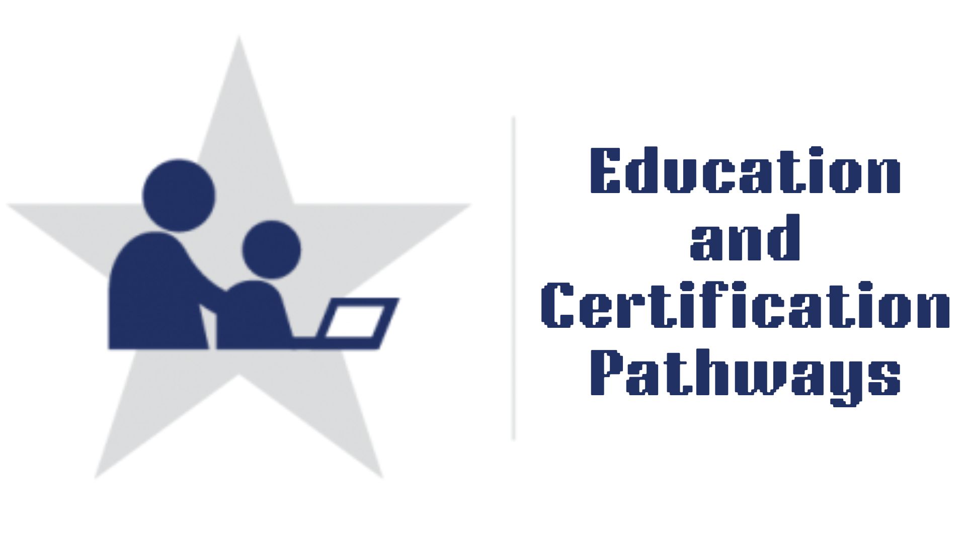 Education and Certification Pathways